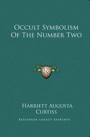 Cover of Occult Symbolism of the Number Two