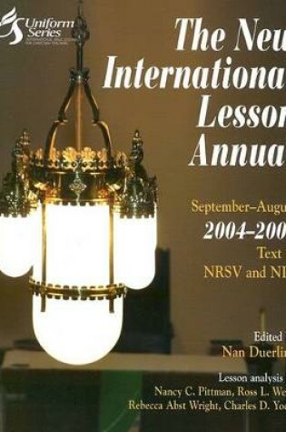 Cover of The New International Lesson Annual, 2004-2005