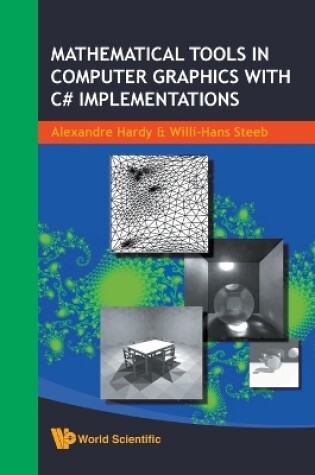 Cover of Mathematical Tools In Computer Graphics With C# Implementations