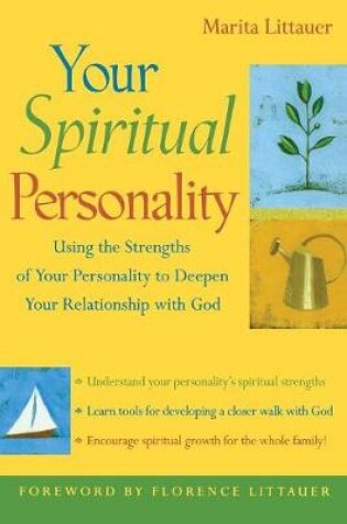 Cover of Your Spiritual Personality - Using the Strengths of Your Personality to Deepen Your Relationship with God