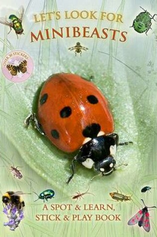 Cover of Let's Look for Minibeasts