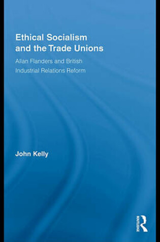 Cover of Ethical Socialism and the Trade Unions