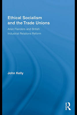 Book cover for Ethical Socialism and the Trade Unions