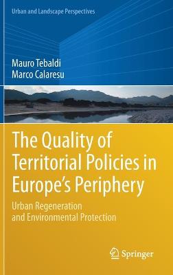 Book cover for The Quality of Territorial Policies in Europe’s Periphery