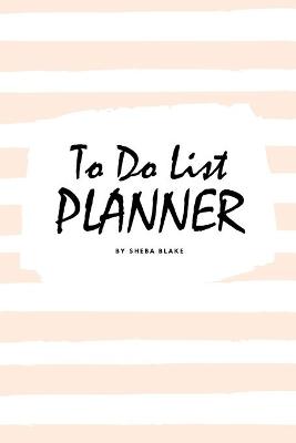 Book cover for To Do List Planner (6x9 Softcover Log Book / Planner / Journal)