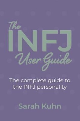 Cover of The INFJ User Guide