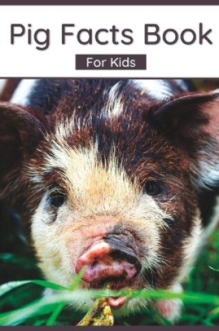 Cover of Pig Facts Book