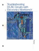 Book cover for Troubleshooting DC/Ac Circuits with Electronic s Workbench