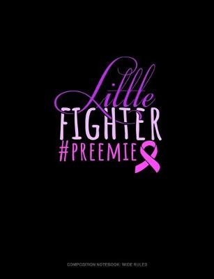 Book cover for Little Fighter #Preemie