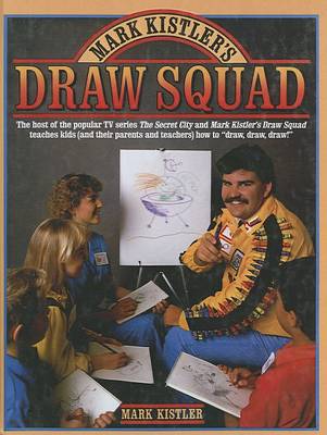 Book cover for Mark Kistler's Draw Squad