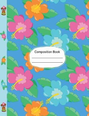 Book cover for Beautiful Hawaiian Hibiscus Flowers Wide Ruled Paper