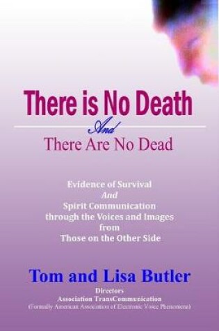 Cover of There is No Death and There are No Dead