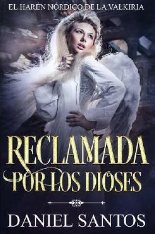 Cover of Reclamada Por Los Dioses