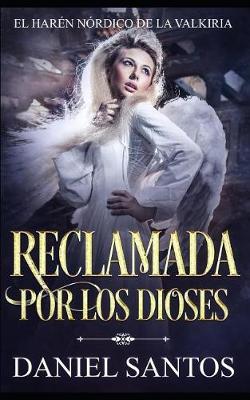 Book cover for Reclamada Por Los Dioses