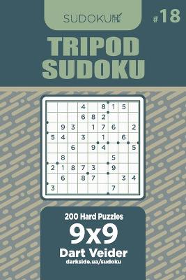 Cover of Tripod Sudoku - 200 Hard Puzzles 9x9 (Volume 18)