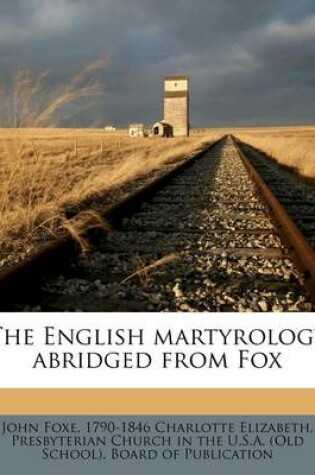 Cover of The English Martyrology Abridged from Fox