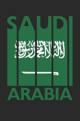 Cover of Retro Saudi Arabia Planner - Saudi Arabian Flag Diary - Vintage Saudi Arabia Notebook - Saudi Arabia Travel Journal