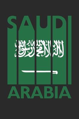 Book cover for Retro Saudi Arabia Planner - Saudi Arabian Flag Diary - Vintage Saudi Arabia Notebook - Saudi Arabia Travel Journal