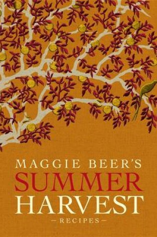 Cover of Maggie Beer's Summer Harvest Recipes