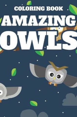 Cover of Coloring Book Amazing Owls