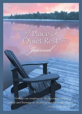 Book cover for A Place Of Quiet Rest Journal