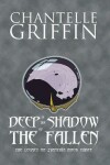 Book cover for Deep in the Shadow of the Fallen