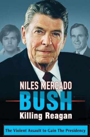 Cover of Bush Killing Reagan