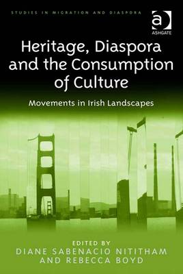 Cover of Heritage, Diaspora and the Consumption of Culture