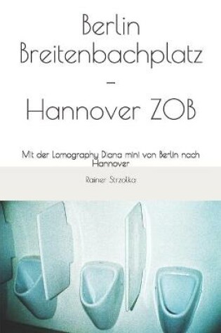 Cover of Berlin Breitenbachplatz - Hannover ZOB