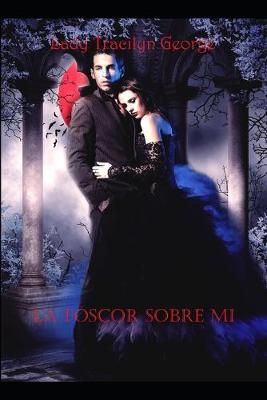 Book cover for La Foscor Sobre Mi