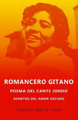 Book cover for Romancero Gitano, Sonetos del amor oscuro y Poema del cante jondo