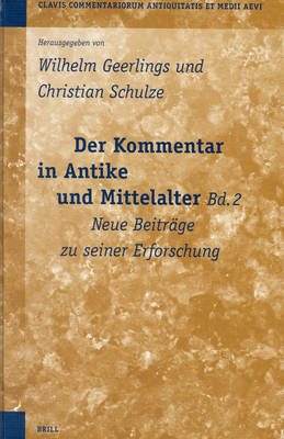 Cover of Der Kommentar in Antike und Mittelalter, Bd. 2