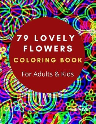 Book cover for 79 Lovely Flowers COLORING BOOK