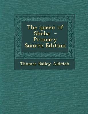 Book cover for The Queen of Sheba - Primary Source Edition