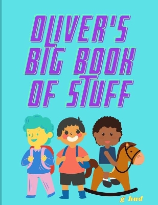 Book cover for Oliver's Big Book of Stuff