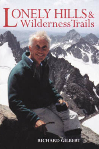 Cover of Lonely Hills and Wilderness Trails