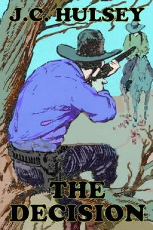 Cover of The Decision - A Short Western