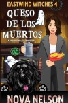 Book cover for Queso de los Muertos