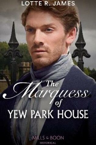 Cover of The Marquess Of Yew Park House