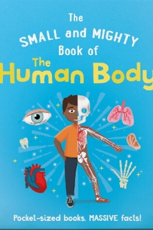 Cover of The Small and Mighty Book of the Human Body