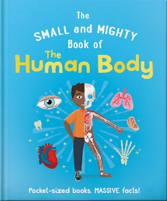 Book cover for The Small and Mighty Book of the Human Body