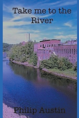 Book cover for Take Me To The River