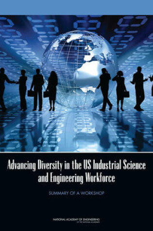 Cover of Advancing Diversity in the US Industrial Science and Engineering Workforce