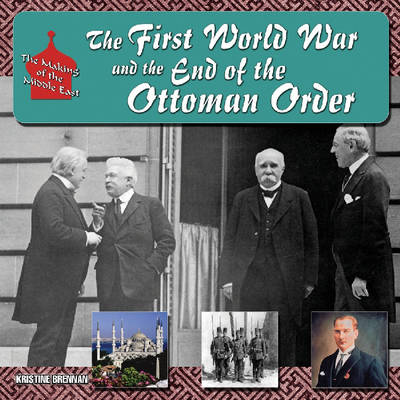Book cover for World War I and the End of the Ottoman Order