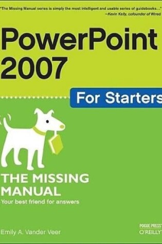 Cover of PowerPoint 2007 for Starters: The Missing Manual