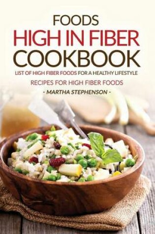 Cover of Foods High in Fiber Cookbook