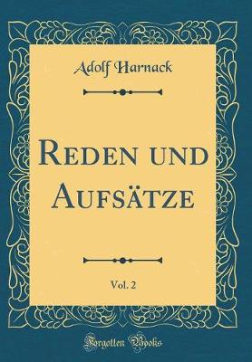 Book cover for Reden Und Aufsatze, Vol. 2 (Classic Reprint)