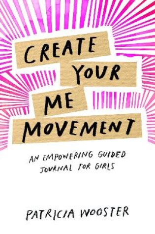 Cover of Create Your Me Movement