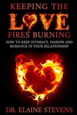 Book cover for Keeping the Love Fires Burning