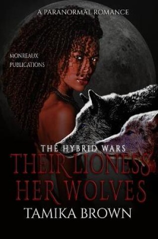 Cover of The Lioness And Her Wolves